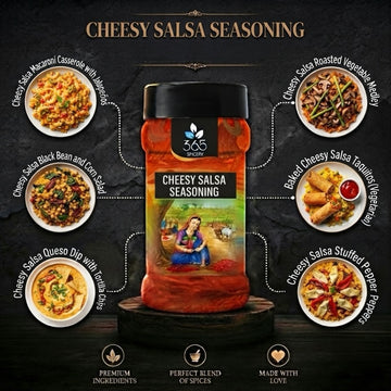 CHEESY SALSA SEASONING | Zesty Snack & Nacho Blend | Premium Quality | No Artificial Flavours | 365 Spicery