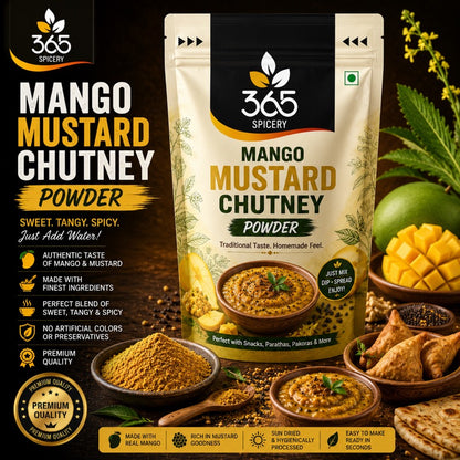 Mango Mustard Chutney Powder | Tangy & Pungent Fusion Dip | Premium Quality | 365 Spicery