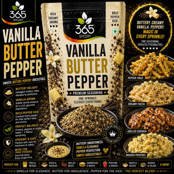 Vanilla Butter Pepper | Gourmet Fusion Blend | Natural Ingredients | No Artificial Flavours | 365 Spicery